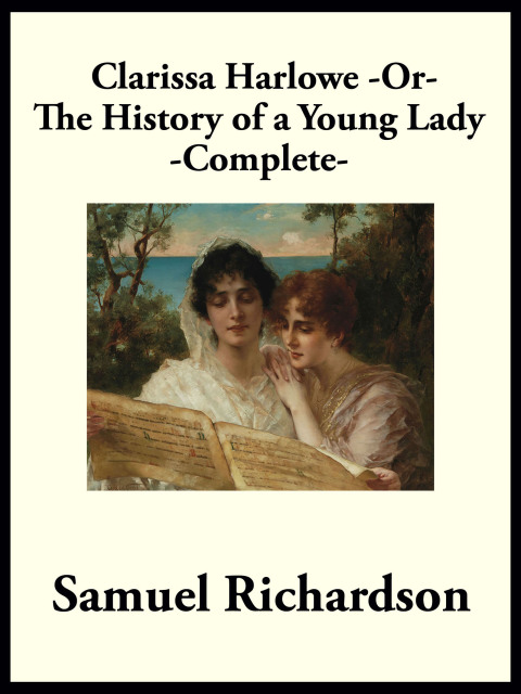 Cover image for book Clarissa Harlowe -or- The History of a Young Lady