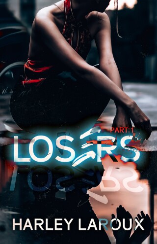 Losers: Part One