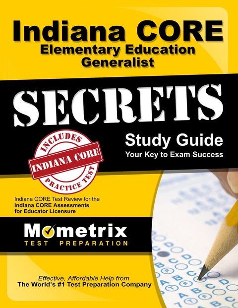 Cover image for book Indiana CORE Elementary Education Generalist Secrets Study Guide