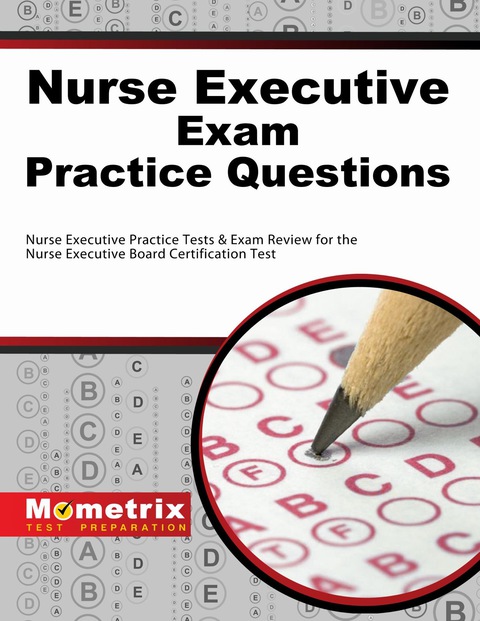 Cover image for book Nurse Executive Exam Practice Questions