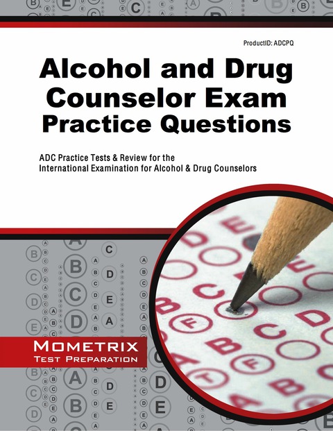 Cover image for book Alcohol and Drug Counselor Exam Practice Questions