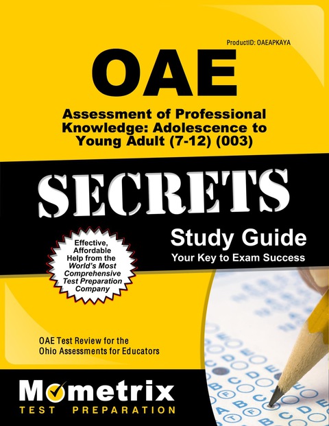 Cover image for book OAE Assessment of Professional Knowledge: Adolescence to Young Adult (7-12) (003) Secrets Study Guide