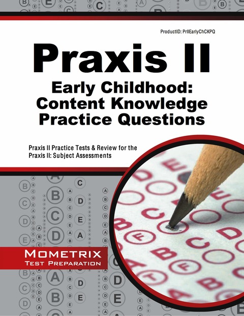Cover image for book Praxis II Early Childhood: Content Knowledge Practice Questions