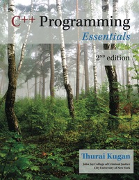 C++ Programming Essentials 2nd edition | 9781517802189, 9781517802172 ...