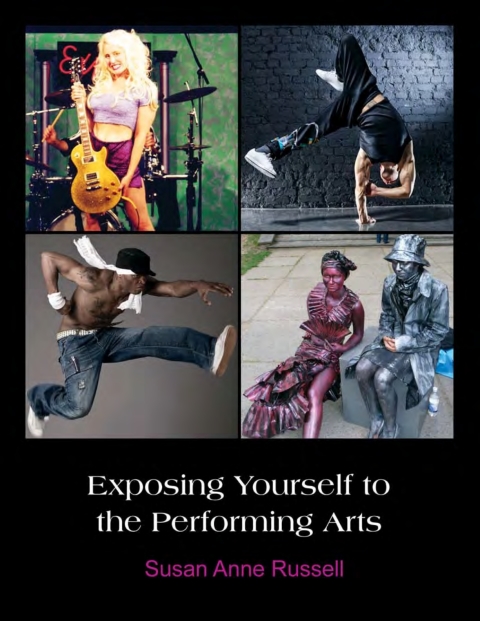 Cover image for book Exposing Yourself to the Performing Arts