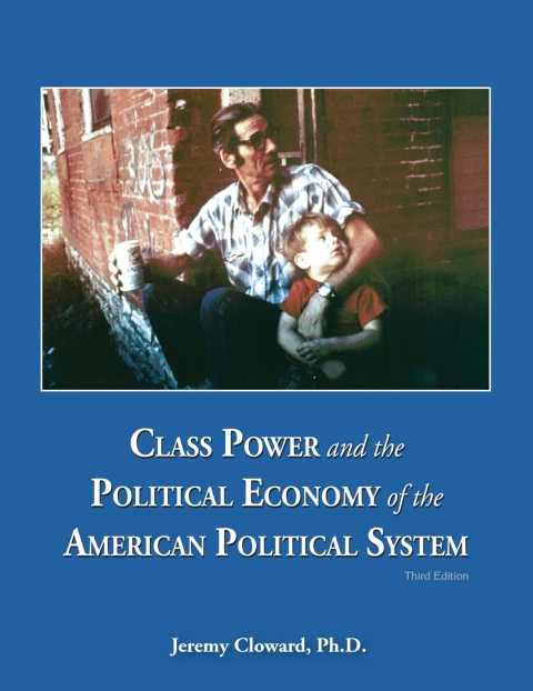 Cover image for book Class Power and the Political Economy of the American Political System
