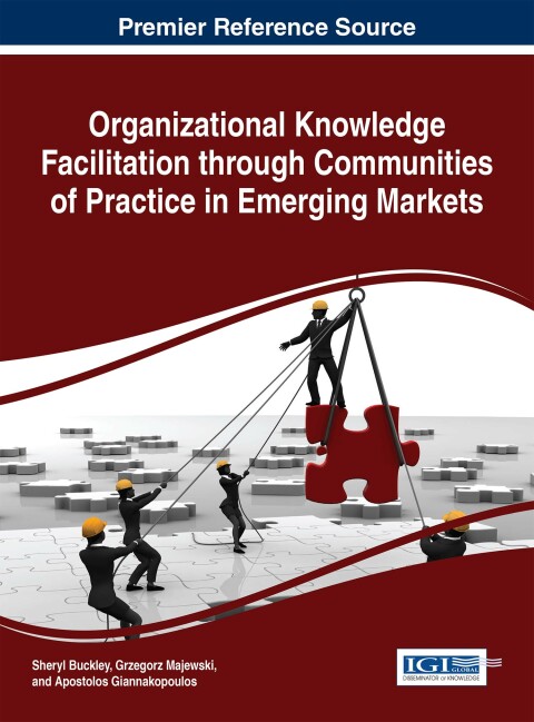 Cover image for book Organizational Knowledge Facilitation through Communities of Practice in Emerging Markets