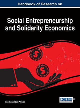 Handbook of Research on Social Entrepreneurship and Solidarity Economics
