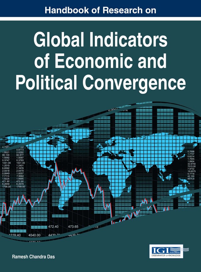 Handbook of Research on Global Indicators of Economic and Political Convergence