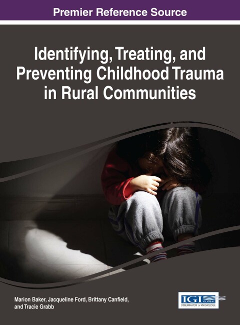 Cover image for book Identifying, Treating, and Preventing Childhood Trauma in Rural Communities