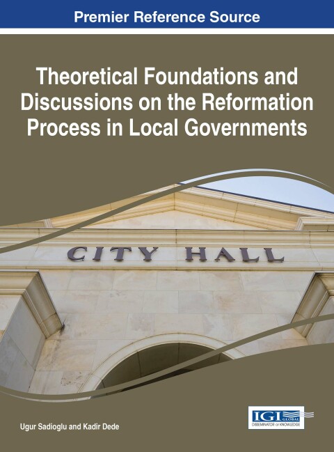 Cover image for book Theoretical Foundations and Discussions on the Reformation Process in Local Governments