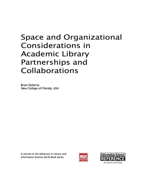Cover image for book Space and Organizational Considerations in Academic Library Partnerships and Collaborations