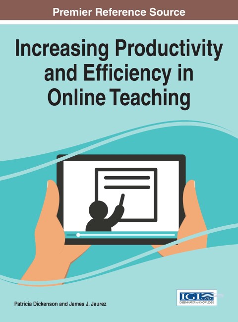 Cover image for book Increasing Productivity and Efficiency in Online Teaching