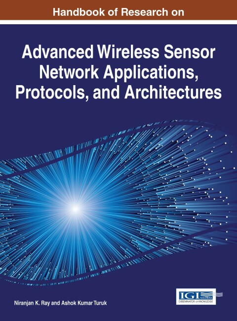 Cover image for book Handbook of Research on Advanced Wireless Sensor Network Applications, Protocols, and Architectures