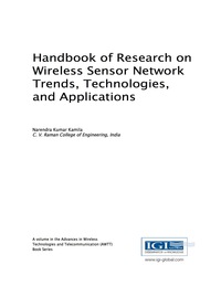 Cover image: Handbook of Research on Wireless Sensor Network Trends, Technologies, and Applications 9781522505013