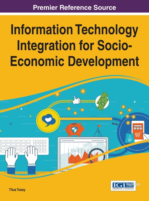 Cover image for book Information Technology Integration for Socio-Economic Development