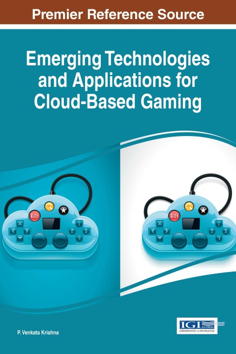 Cover image for book Emerging Technologies and Applications for Cloud-Based Gaming