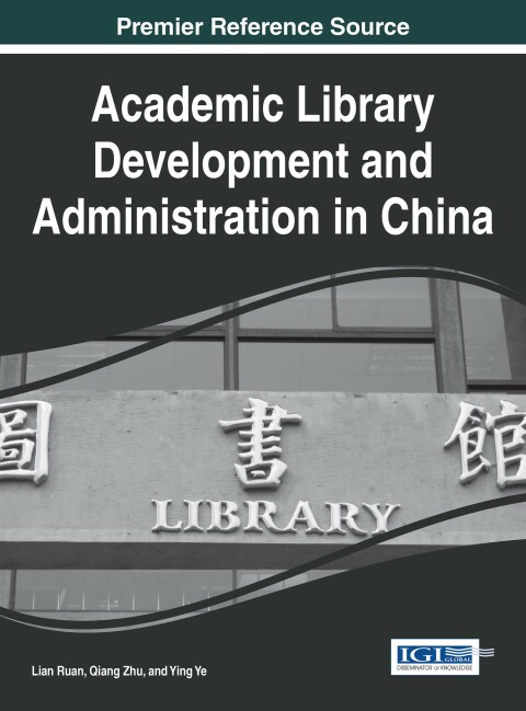 Cover image for book Academic Library Development and Administration in China