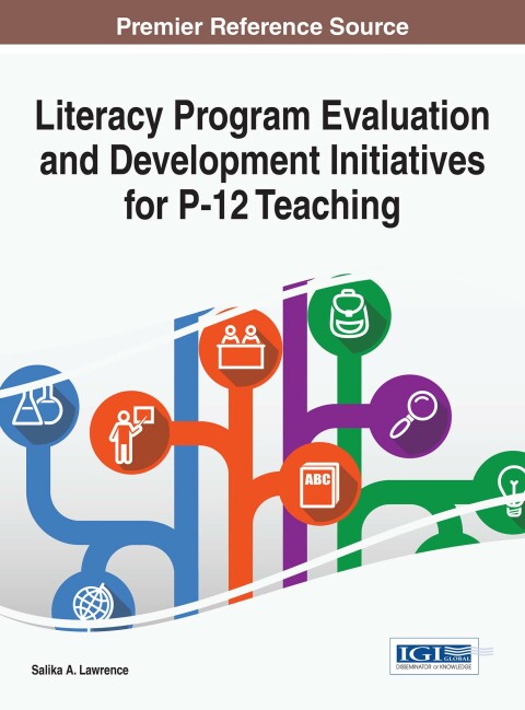 Cover image for book Literacy Program Evaluation and Development Initiatives for P-12 Teaching