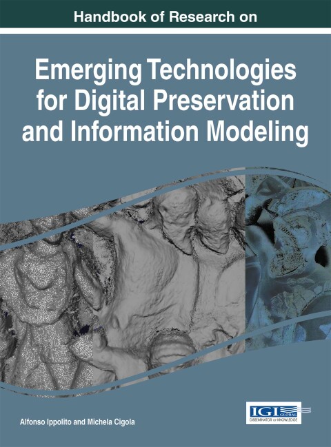 Cover image for book Handbook of Research on Emerging Technologies for Digital Preservation and Information Modeling