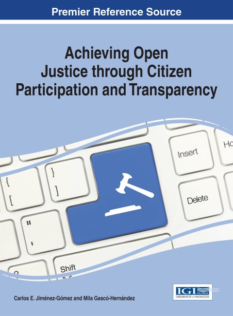 Cover image for book Achieving Open Justice through Citizen Participation and Transparency