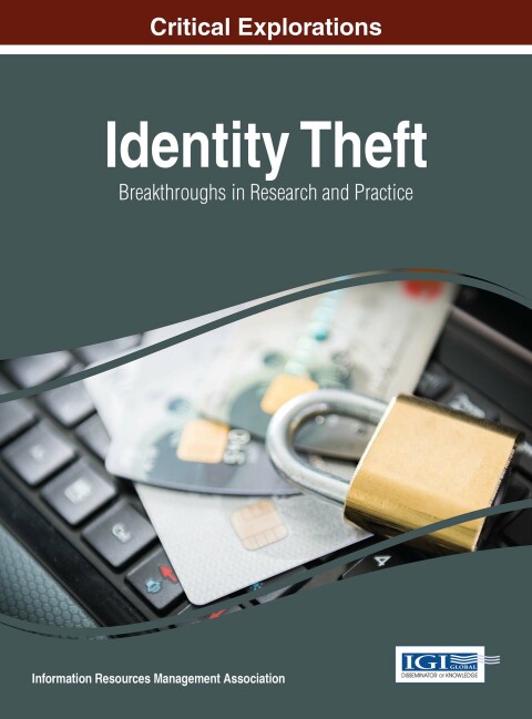 Cover image for book Identity Theft: Breakthroughs in Research and Practice