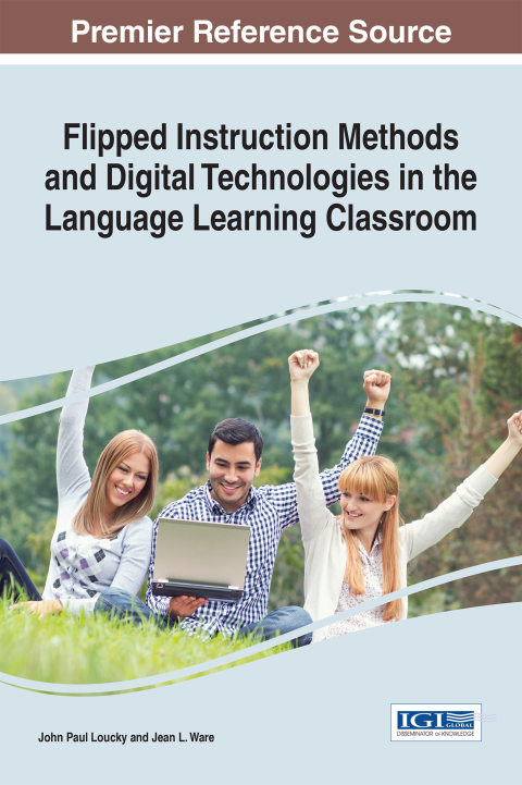Cover image for book Flipped Instruction Methods and Digital Technologies in the Language Learning Classroom