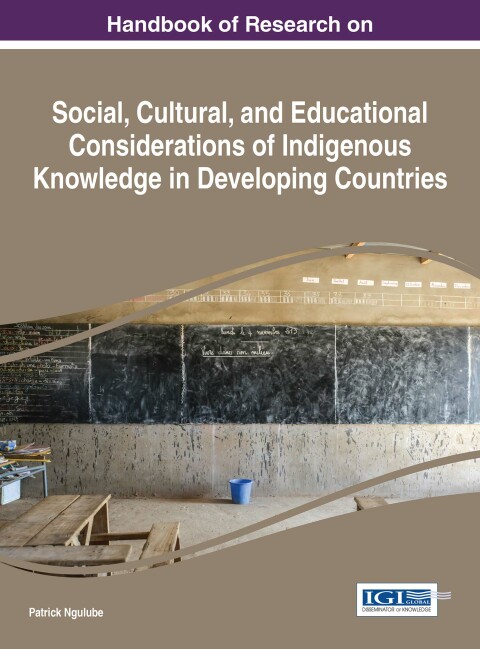 Cover image for book Handbook of Research on Social, Cultural, and Educational Considerations of Indigenous Knowledge in Developing Countries
