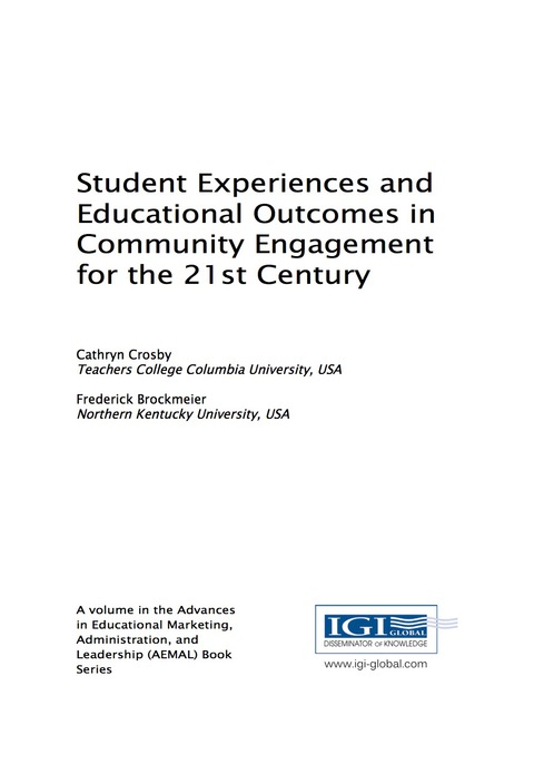 Cover image for book Student Experiences and Educational Outcomes in Community Engagement for the 21st Century