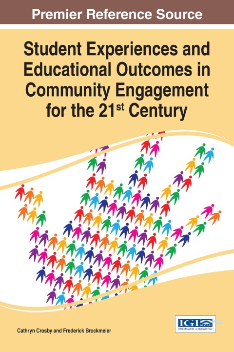 Cover image for book Student Experiences and Educational Outcomes in Community Engagement for the 21st Century