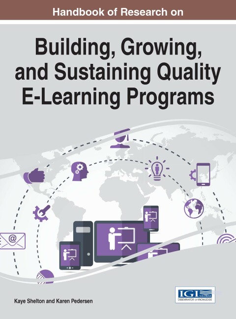 Cover image for book Handbook of Research on Building, Growing, and Sustaining Quality E-Learning Programs