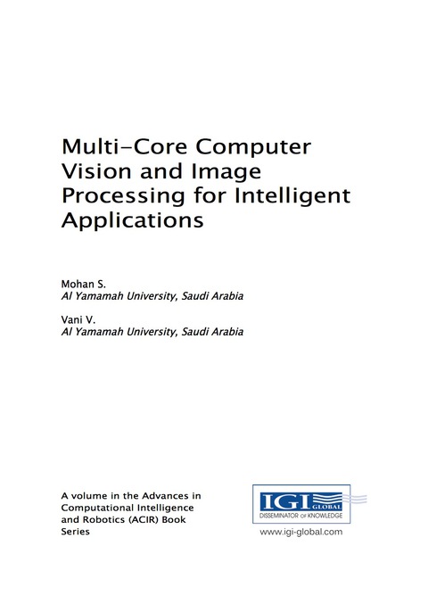 Cover image for book Multi-Core Computer Vision and Image Processing for Intelligent Applications