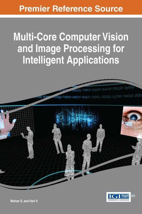 Cover image for book Multi-Core Computer Vision and Image Processing for Intelligent Applications