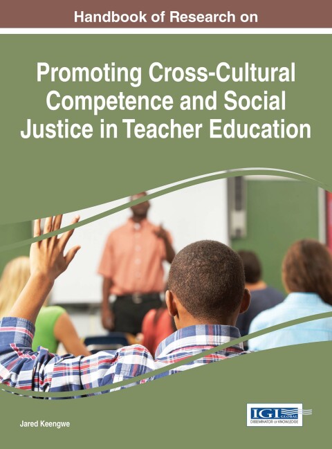 Cover image for book Handbook of Research on Promoting Cross-Cultural Competence and Social Justice in Teacher Education