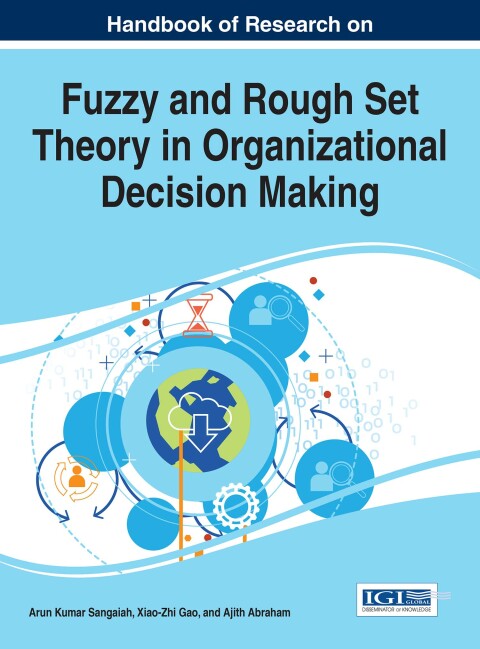Cover image for book Handbook of Research on Fuzzy and Rough Set Theory in Organizational Decision Making