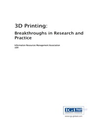 صورة الغلاف: 3D Printing: Breakthroughs in Research and Practice 9781522516774