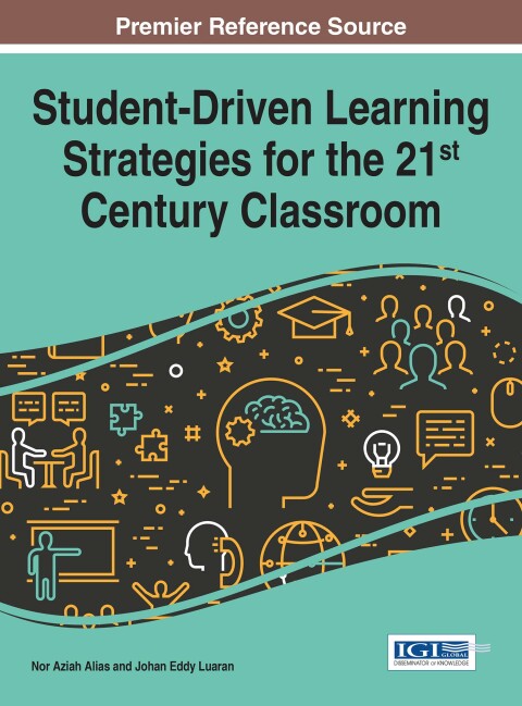 Cover image for book Student-Driven Learning Strategies for the 21st Century Classroom