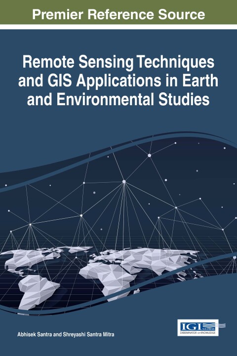 Cover image for book Remote Sensing Techniques and GIS Applications in Earth and Environmental Studies