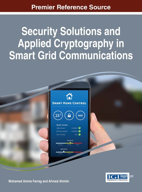 Cover image for book Security Solutions and Applied Cryptography in Smart Grid Communications