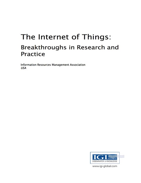 Cover image for book The Internet of Things: Breakthroughs in Research and Practice
