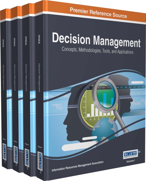 Cover image for book Decision Management: Concepts, Methodologies, Tools, and Applications