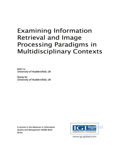 Cover image for book Examining Information Retrieval and Image Processing Paradigms in Multidisciplinary Contexts
