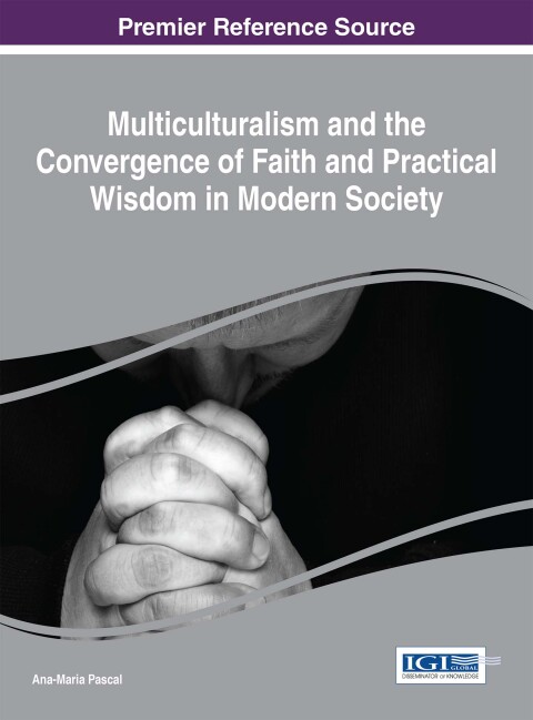 Cover image for book Multiculturalism and the Convergence of Faith and Practical Wisdom in Modern Society
