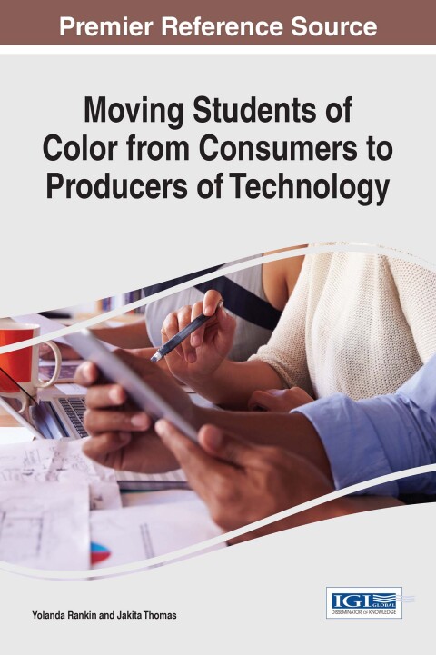 Cover image for book Moving Students of Color from Consumers to Producers of Technology