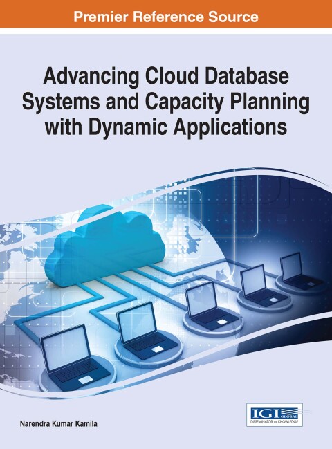 Cover image for book Advancing Cloud Database Systems and Capacity Planning With Dynamic Applications