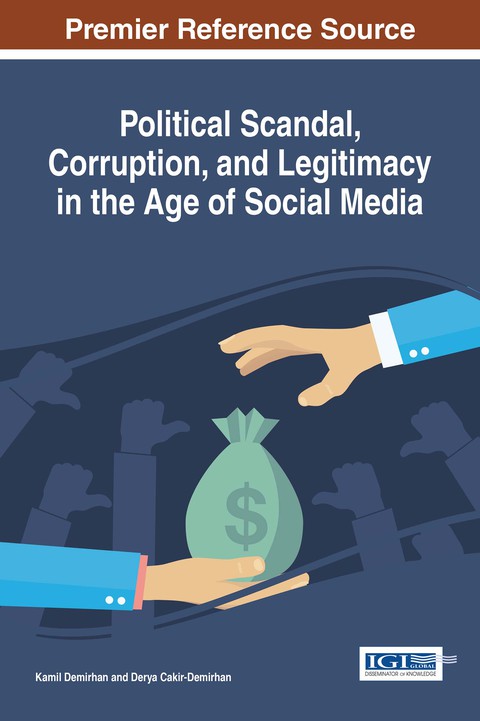 Cover image for book Political Scandal, Corruption, and Legitimacy in the Age of Social Media
