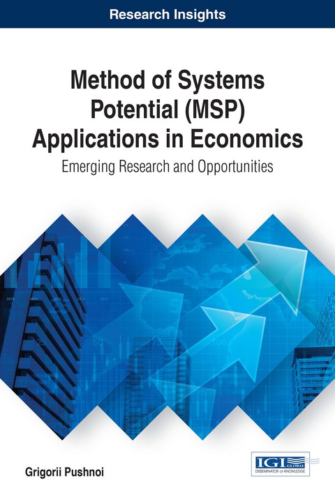 Cover image for book Method of Systems Potential (MSP) Applications in Economics: Emerging Research and Opportunities