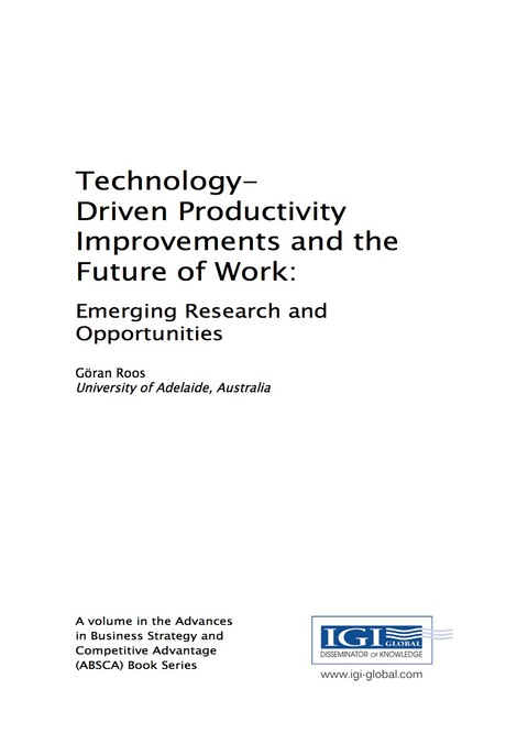 Cover image for book Technology-Driven Productivity Improvements and the Future of Work: Emerging Research and Opportunities
