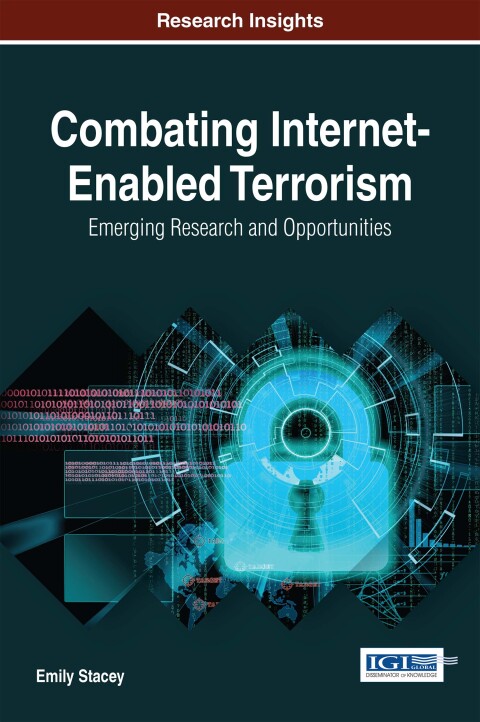 Cover image for book Combating Internet-Enabled Terrorism: Emerging Research and Opportunities