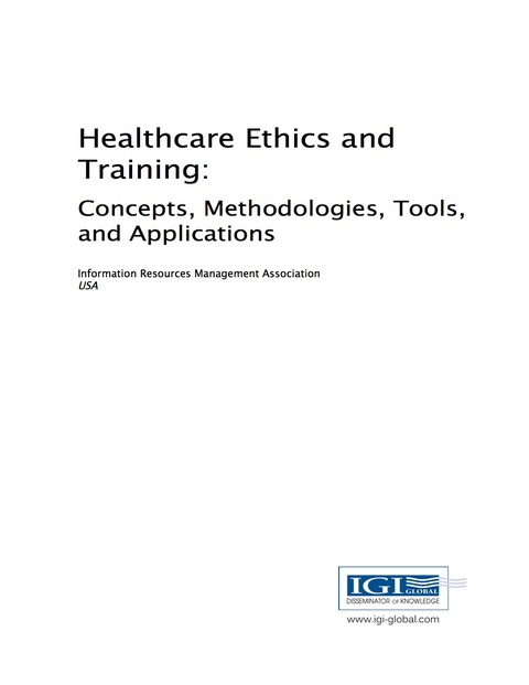 Cover image for book Healthcare Ethics and Training: Concepts, Methodologies, Tools, and Applications